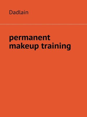 cover image of Permanent Makeup Training